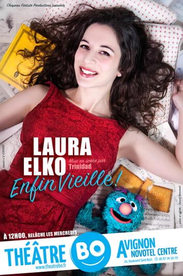 Laura Elko : Enfin Vieille ! - Affiche