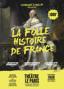 La Folle Histoire de France
