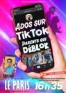 Ados sur TikTok, Parents qui Déblok