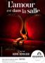 L'Amour est dans la Salle